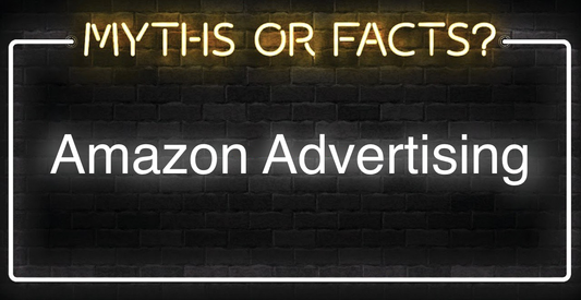 Amazon Advertising Myths